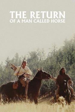 Watch The Return of a Man Called Horse movies free AniWave