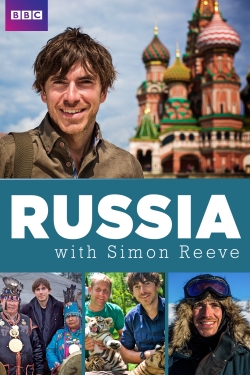 Watch Russia with Simon Reeve movies free AniWave