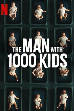 Watch The Man with 1000 Kids movies free AniWave