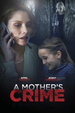 Watch A Mother's Crime movies free AniWave