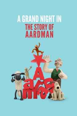 Watch A Grand Night In: The Story of Aardman movies free AniWave