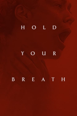 Watch Hold Your Breath movies free AniWave