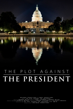 Watch The Plot Against The President movies free AniWave