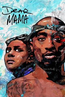 Watch Dear Mama: The Saga of Afeni and Tupac Shakur movies free AniWave