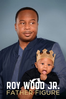 Watch Roy Wood Jr.: Father Figure movies free AniWave