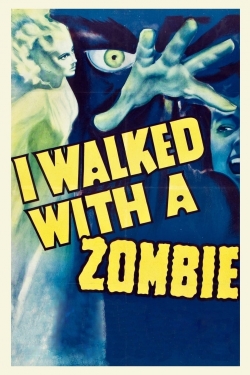 Watch I Walked with a Zombie movies free AniWave