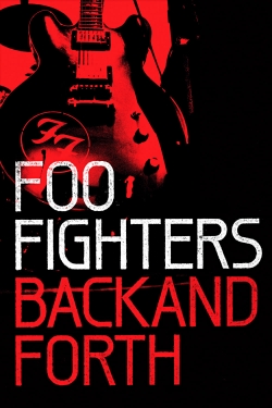 Watch Foo Fighters: Back and Forth movies free AniWave