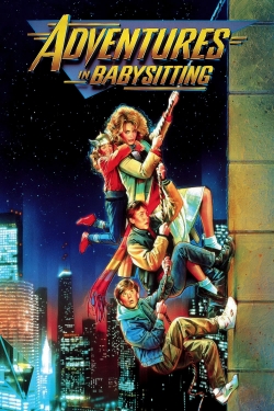 Watch Adventures in Babysitting movies free AniWave