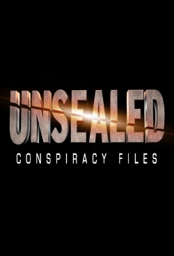 Watch Unsealed: Conspiracy Files movies free AniWave