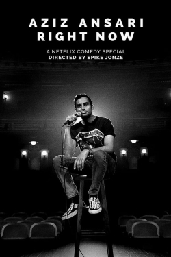 Watch Aziz Ansari: Right Now movies free AniWave