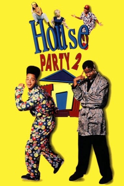 Watch House Party 2 movies free AniWave