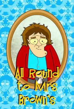 Watch All Round to Mrs Brown's movies free AniWave