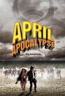 Watch April Apocalypse movies free AniWave