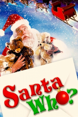 Watch Santa Who? movies free AniWave