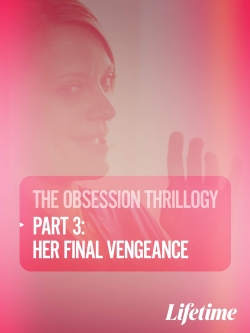 Watch Obsession: Her Final Vengeance movies free AniWave