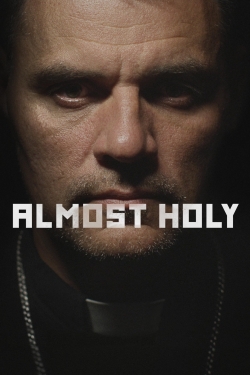 Watch Almost Holy movies free AniWave