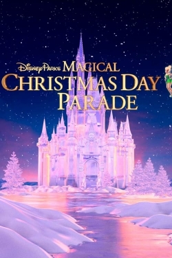 Watch 40th Anniversary Disney Parks Magical Christmas Day Parade movies free AniWave