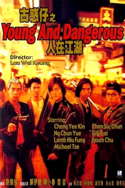 Watch Young and Dangerous movies free AniWave