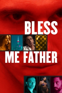 Watch Bless Me Father movies free AniWave