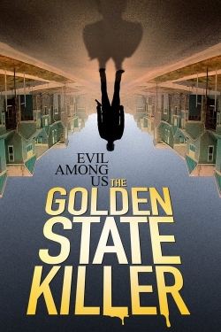 Watch Evil Among Us: The Golden State Killer movies free AniWave