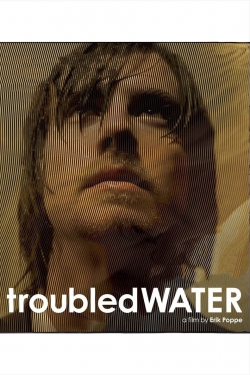 Watch Troubled Water movies free AniWave