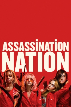 Watch Assassination Nation movies free AniWave