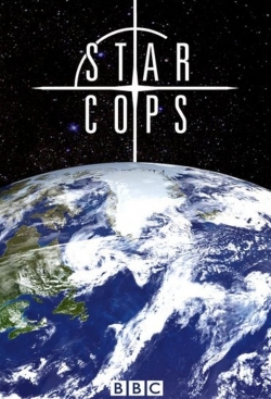 Watch Star Cops movies free AniWave