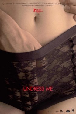 Watch Undress Me movies free AniWave