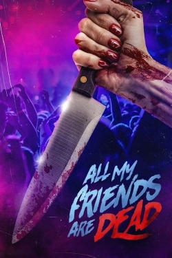 Watch #AMFAD: All My Friends Are Dead movies free AniWave