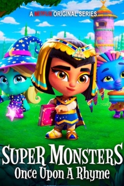 Watch Super Monsters: Once Upon a Rhyme movies free AniWave