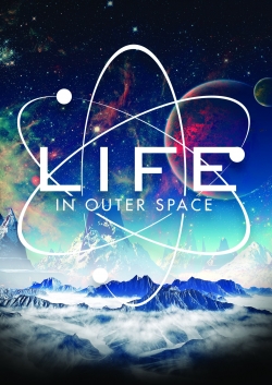 Watch Life in Outer Space movies free AniWave