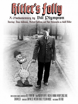 Watch Hitler's Folly movies free AniWave