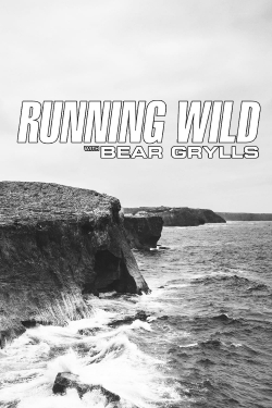 Watch Running Wild with Bear Grylls movies free AniWave