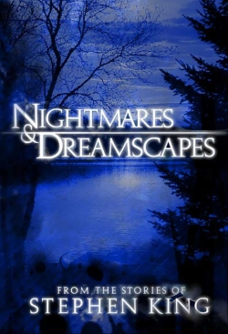 Watch Nightmares & Dreamscapes: From the Stories of Stephen King movies free AniWave