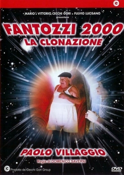 Watch Fantozzi 2000 - The Cloning movies free AniWave