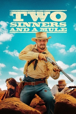 Watch Two Sinners and a Mule movies free AniWave