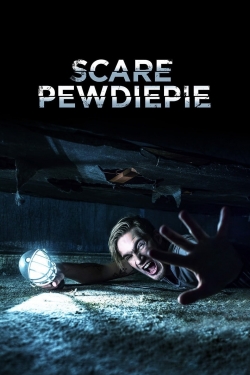 Watch Scare PewDiePie movies free AniWave