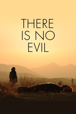 Watch There Is No Evil movies free AniWave