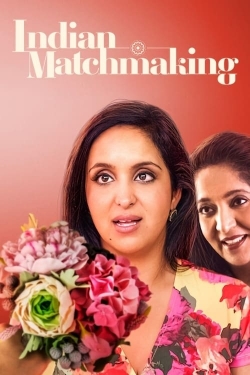 Watch Indian Matchmaking movies free AniWave