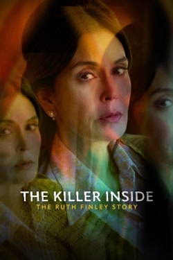 Watch The Killer Inside: The Ruth Finley Story movies free AniWave