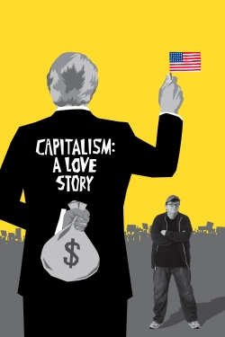 Watch Capitalism: A Love Story movies free AniWave