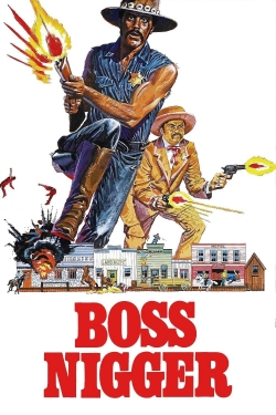 Watch Boss Nigger movies free AniWave