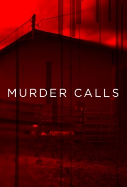 Watch Murder Calls movies free AniWave