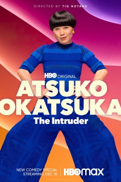 Watch Atsuko Okatsuka: The Intruder movies free AniWave