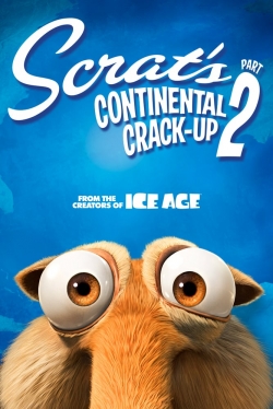 Watch Scrat's Continental Crack-Up: Part 2 movies free AniWave