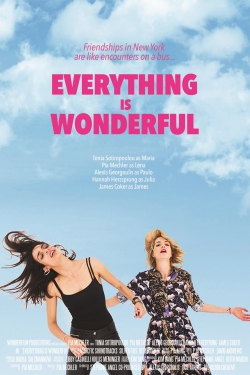 Watch Everything is Wonderful movies free AniWave