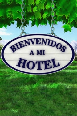 Watch Bienvenidos a mi Hotel movies free AniWave