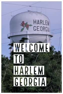 Watch Welcome to Harlem, Georgia movies free AniWave