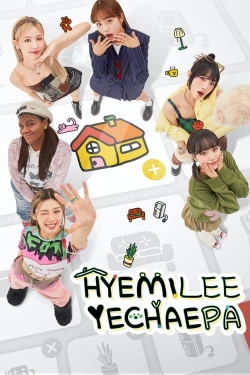 Watch HyeMiLeeYeChaePa movies free AniWave