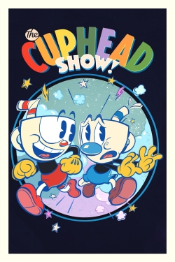 Watch The Cuphead Show! movies free AniWave